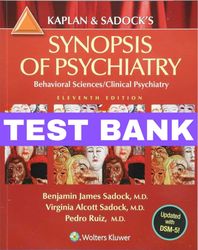 Kaplan and Sadock's Synopsis of Psychiatry 11th Edition Test bank