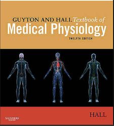 Guyton and Hall Textbook of Medical Physiology, 12e by John E. Hall