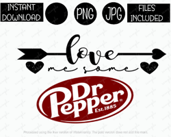 Love Me Some Dr Pepper Love Tribal Arrow Hearts Soda Tshirt Tumbler Mug Etc Sublimation Iron On PNG & JPG Files
