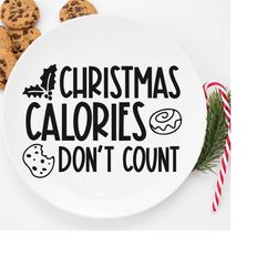 Christmas Calories Don't Count SVG PNG | Funny Svg | Christmas Shirt SVG | Winter Sign Quote Cut File | Coffee Mug | Sub