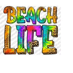 Beach Life PNG, Summer Beach Sublimation Design, Beach Sublimation,Leopard Pattern,Tie Dye Png,Sublimation Design,Instan