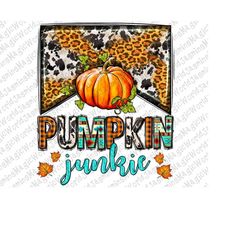 Pumpkin junkie png sublimation design download, leopard background png, pumpkin junkie png, western pumpkin png, sublima