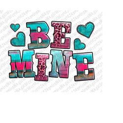 Be Mine Western Valentines Day No Background Png Sublimation Design, Valentines Day Png, Be Mine Png, Western Hearts Be