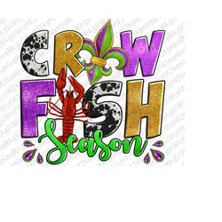 Crawfish Season Mardi Gras Carnival Fleur De Lis Png Sublimation Design,Mardi Gras Crawfish Season Png,Mardi Gras Fleur