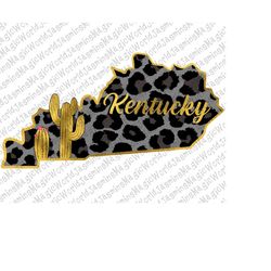 Kentucky Gold Design,Kentucky Leopard Png,Kentucky Grey Leopard Design,Gold Cactus Design,Kentucky Map,Sublimation Desig