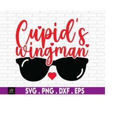 Cupid's Wingman, Boy's Valentine's Day svg, Toddler's Valentine's Day, Cupid's Wing Man SVG, Valentine's Day SVG, Kid's