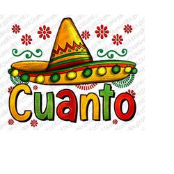 Cuanto My Fourth Mexican Birthday Png Sublimation Design, 4th Birthday Png, Mexican Birthday Png,I'm Cuanto Png,Mexican