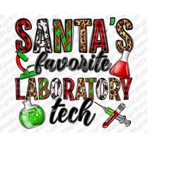 Santa's Favorite Laboratory Tech png sublimation design download, Christmas png, Santa's Favorite png,Laboratory Tech pn