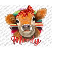 Moody Heifer Png,Moody Cow With Bandana,Cowhide Background,Serape  Patern,Cow With Flowers,Sblimation Design,Digital Dow
