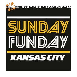 Sunday Funday Kansas City SVG, Kansas City svg, Kansas City Chiefs svg, Sunday svg, Fun day svg, Kansas City shirt, Kans