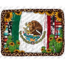serape leopard cowhide mexican flag with cactus sunflower png, mexican flag png sublimation designs, serape mexican flag