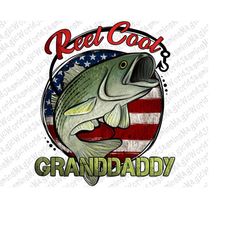 Reel cool Granddaddy fishing png sublimation design download, reel cool dad png,patriotic dad png,4th of July png,sublim