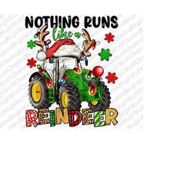Nothing runs like a reindeer png sublimation design download, Christmas png, Christmas reindeer png, truck png, sublimat
