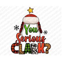 You Serious Clark Christmas Tree Png Sublimation Design, Merry Christmas Png, Christmas Tree Png, You Serious Clark Png,