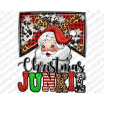 Christmas Junkie Santa Claus Png Sublimation Design, Christmas Png,Santa Png, Junkie Santa Claus Png, Christmas Junkie P
