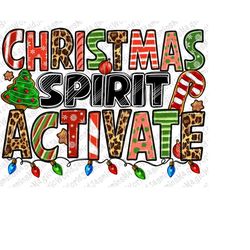 Christmas Spirit Activate Png Sublimation Design, Christmas Spirit Png, Christmas Activate Png, Western Christmas Png, D