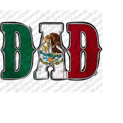 mexican flag dad png sublimation design, mexican dad png, fathers day png, dad png, papa png, mexicana latinx latina png