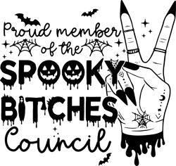 Proud Member Of The Spooky Bitches Council SVG, Spooky Halloween SVG, Witches Hand SVG
