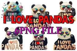I LOVE PANDAS  Digital File 6 PNG