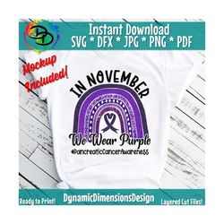 In October We Wear Purple svg, Rainbow, Fight for a Cure svg, Pancreatic Cancer svg, Purple Cancer Awareness, Pancreatic