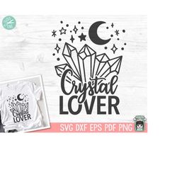 Crystal Lover SVG, Moon SVG Cut File, Mystical svg, Crystals svg, Moon PNG, Moon Clipart, Mystical Clipart, Crescent Moo