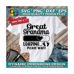 Great Grandma Loading, Great grandmother svg, Promoted to Grandma svg, New Baby, Babyshower, Great Grandma, best grandma