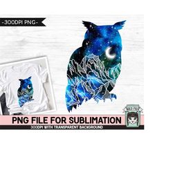 Galaxy PNG SUBLIMATION Design, Owl PNG, Bird png, Owl Silhouette png, Owl Clipart, Space png, Watercolor png, Adventure
