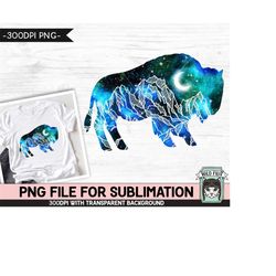 Buffalo PNG SUBLIMATION design, Buffalo Silhouette png, Watercolor png, Space png, Bison PNG Sublimation, Adventure png,