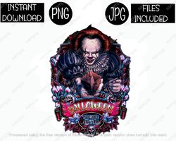 Pennywise It. Welcome To Halloween, Scary Horror, Classic Horror Villain PNG & JPG Files Sublimation Iron Transfer