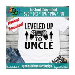 Uncle svg, New Uncle svg, Uncle cut file, Leveled up to Uncle svg, Uncle cut file, Uncle quote svg for cricut, commercia