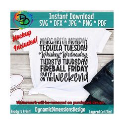 Drinking Days of the week, Drinking SVG, Margarita, Tequila svg, Thirsty Thursday, Cinco de Mayo SVG, Fireball, Party, W