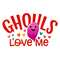 Ghouls Love Me Svg, Halloween Svg, Halloween Sign Svg, Silhouette, Cricut, Printing, Dxf, Eps, Png, Svg