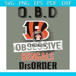 OBD Cincinnati Bengals Obsessive Disorder Svg, Sport Svg, OBD Svg, Obsessive Disorder Svg, Cincinnati Bengals Svg, Fan C