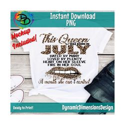 July girl svg, Queens are born svg, July birthday svg, Women born in July svg, tshirt design, Birthday Party png, Cricut