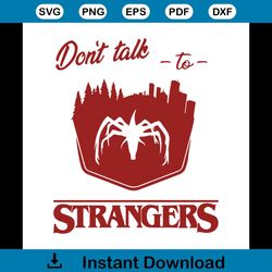 Don't Talk to Strangers  Stranger Things svg