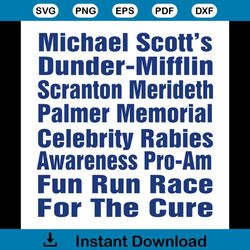 Micheal Scott's DunderMifflin Scranton Meredith Palmer Memorial Celebrity Rabies Awareness ProAm Fun Run Race For The Cu