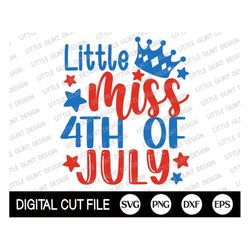 4th of July Svg, Little Miss 4th of July Svg, Independence day Svg, Fourth of July, American Flag, Little Miss Shirt, Sv
