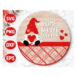 Valentine Welcome Sign, Door Hanger SVG, Valentines Gnome Svg, Home sweet gnome, Glowforge, Valentines Day Door Decor, S