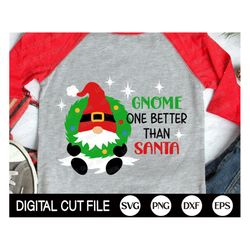 Christmas Gnome SVG, Gnome One Better Than Santa Svg, Christmas SVG, Gnome Svg, Gnomes Png, Holiday, Christmas Shirt, Sv