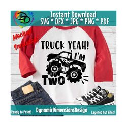 Truck yeah svg, Birthday Boy, Two year old, Second Birthday, Monster Truck Birthday Country boy svg, Birthday shirt svg