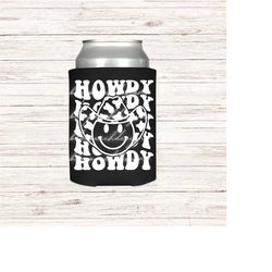 Howdy Smile Face Can Cooler, Disco Cowgirl Can Cooler, Bachelorette Party Gift, Girls trip Gift