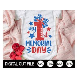 my 1st memorial day svg, 4th of july svg, my first fourth of july, american baby girl shirt, my first usa baby, dxf, svg