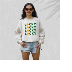 Lucky Retro Sweatshirt, Lucky Clover Sweater, St Patricks Day Sweatshirt, Lucky Pullover, Womens Lucky Sweatshirt, Lucky
