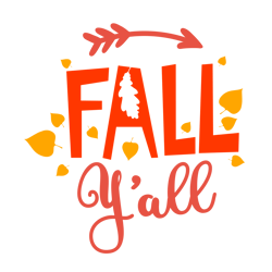 Fall Y'all Svg, Thanksgiving Svg, Cutting File Digital Download