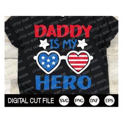 4th of July Girl Svg, Daddy is my Hero Svg, America Svg, Independence day, Memorial day, Father's day, American Shirt, S