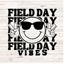 Field day vibes svg school field day svg end of year svg summer svg teacher SVG/PNG Digital Files Download ClipArt Trans