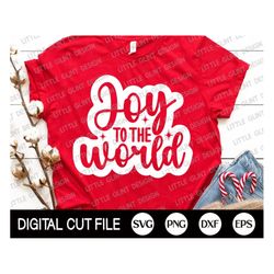 Joy to the World Svg, Christmas Svg, Funny Christmas Shirt, Xmas Svg, Christmas Ornament Cut file, Christmas tee, Svg Fi