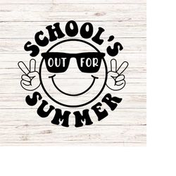 School's Out For Summer svg summer break svg schools out svg teacher SVG/PNG Digital Files Download Seamless ClipArt Tra
