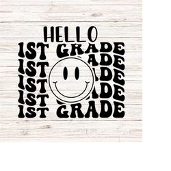Hello First Grade SVG/PNG back to school svg first day of school svg retro wavy words svg teacher svg