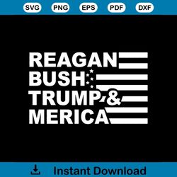 Reagan Bush Trump And Merica American Flag Icons Svg